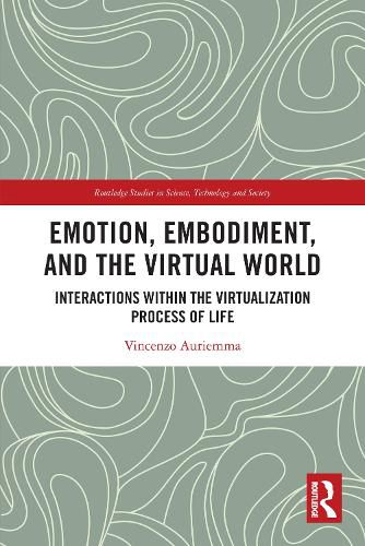 Cover image for Emotion, Embodiment and the Virtual World