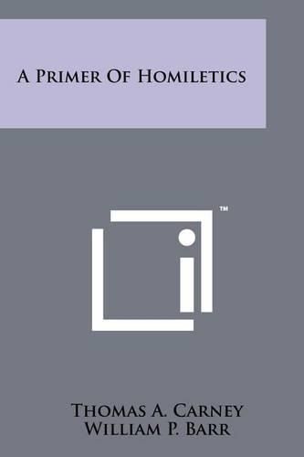 Cover image for A Primer of Homiletics