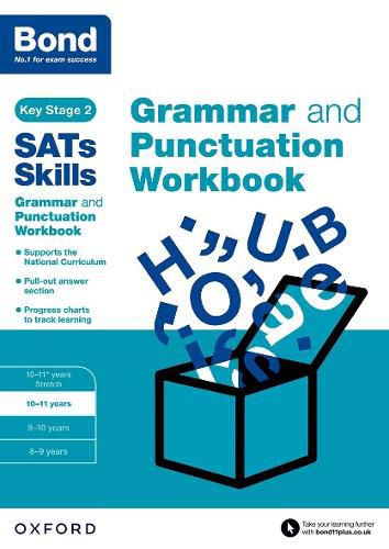 Cover image for Bond SATs Skills: Grammar and Punctuation Workbook: 10-11 years