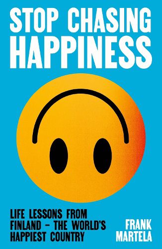 Cover image for Stop Chasing Happiness