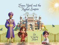 Cover image for Zayna, Yusuf, and the Mughal Empire