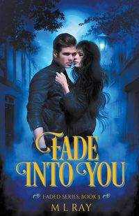 Cover image for Fade into You