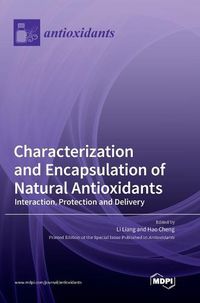 Cover image for Characterization and Encapsulation of Natural Antioxidants