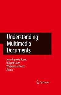 Cover image for Understanding Multimedia Documents