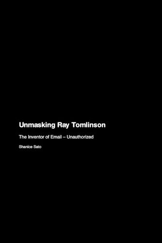 Cover image for Unmasking Ray Tomlinson