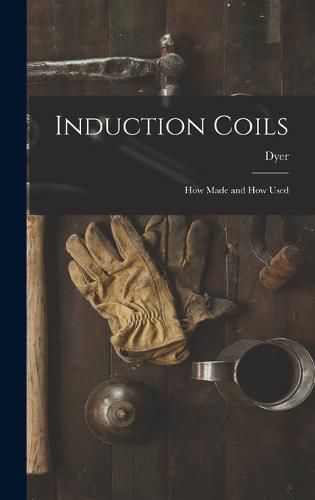 Cover image for Induction Coils