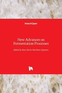 Cover image for New Advances on Fermentation Processes