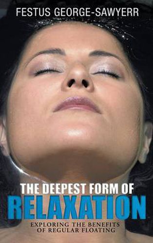 Cover image for The Deepest Form of Relaxation