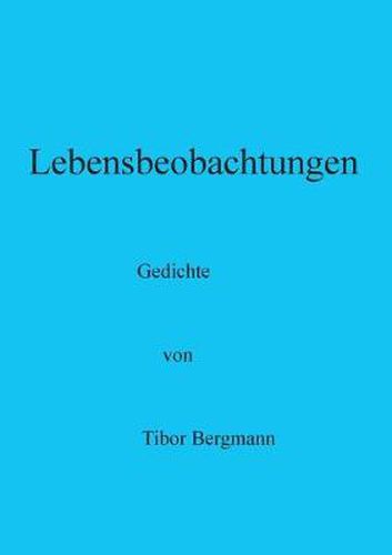 Cover image for Lebensbeobachtungen: Gedichte