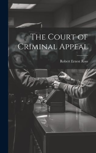 Cover image for The Court of Criminal Appeal