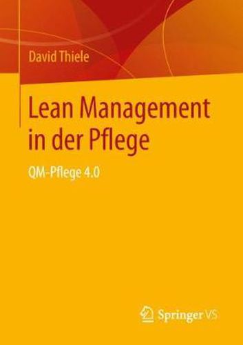 Cover image for Lean Management in Der Pflege: Qm-Pflege 4.0