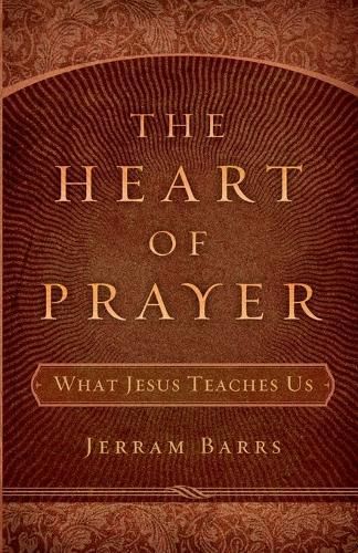 Cover image for Heart of Prayer, The