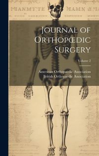 Cover image for Journal of Orthopoedic Surgery; Volume 2