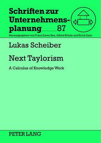 Cover image for Next Taylorism: A Calculus of Knowledge Work