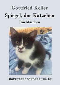 Cover image for Spiegel, das Katzchen: Ein Marchen