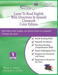 Cover image for Learn To Read English With Directions In Spanish Classwork