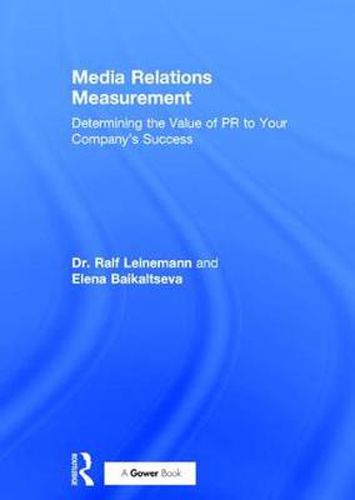 Cover image for Media Relations Measurement: Determining the Value of PR to Your Company's Success