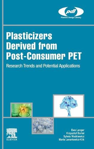 Cover image for Plasticizers Derived from Post-consumer PET: Research Trends and Potential Applications