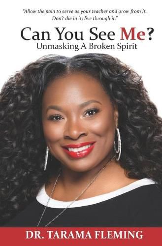 Cover image for Can You See Me? Unmasking A Broken Spirit