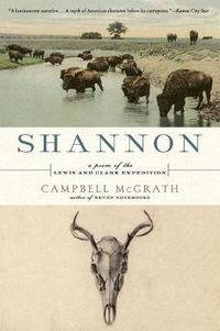 Cover image for Shannon: A Poem of the Lewis and Clark Expedition