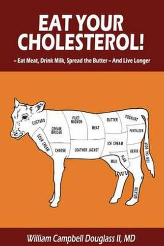 Cover image for Eat Your Cholesterol!