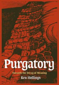 Cover image for Purgatory, Volume 2: The Trash Project: Towards The Decay Of Meaning