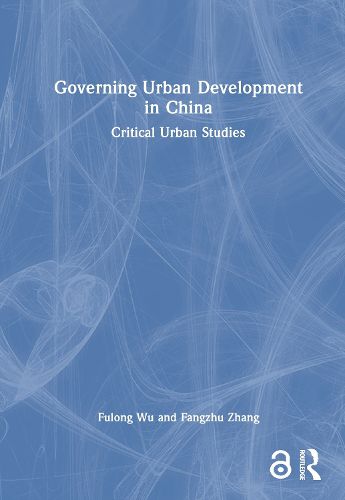 Cover image for Governing Urban Development in China