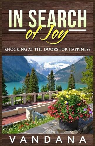 Cover image for In Search of Joy: Knocking at the Doors for Happiness