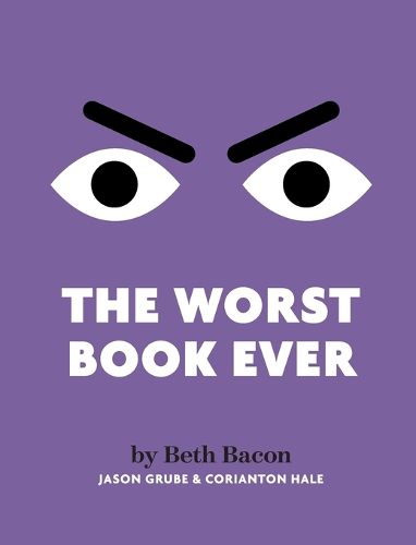 Cover image for The Worst Book Ever: A funny, interactive read-aloud for story time