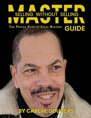 Cover image for Master Selling Without Selling