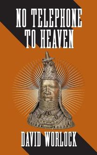 Cover image for No Telephone to Heaven