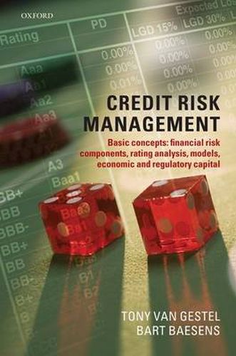 Cover image for Credit Risk Management: Basic Concepts: Financial Risk Components, Rating Analysis, Models, Economic and Regulatory Capital