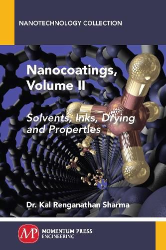 Cover image for Nanocoatings, Volume II: Solvents, Inks, Drying, and Properties