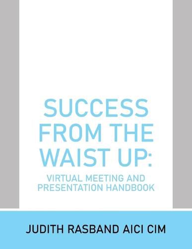 Cover image for Success from the Waist Up