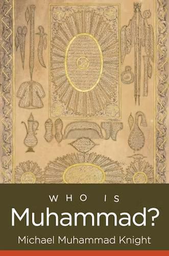 Who Is Muhammad?