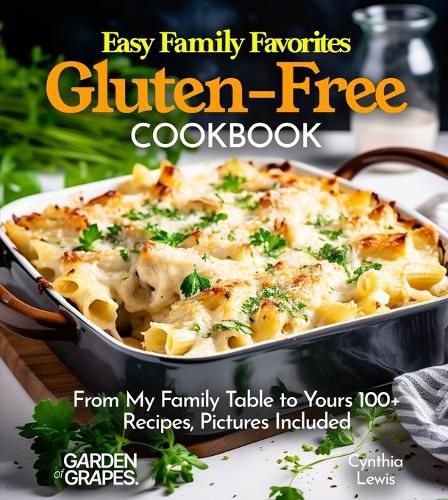 Cover image for Easy Family Favorites Gluten-Free Cookbook