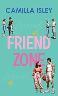 Cover image for Friend Zone