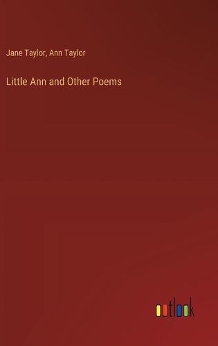 Little Ann and Other Poems