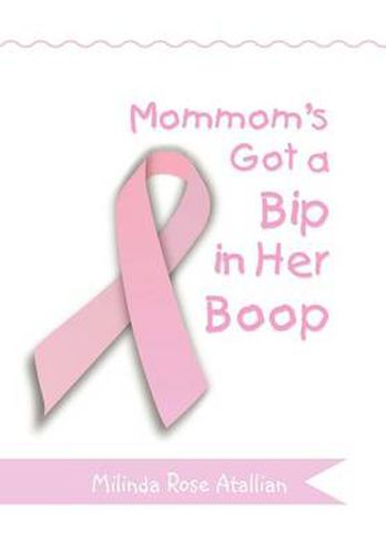 Cover image for Mommom's Got a Bip in Her Boop