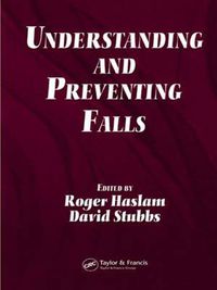Cover image for Understanding and Preventing Falls: An Ergonomics Approach