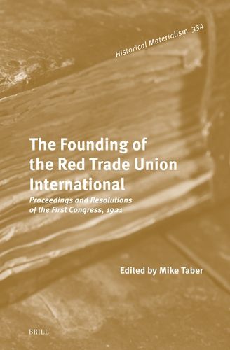 The Founding of the Red Trade Union International