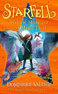 Cover image for Starfell: Willow Moss and the Magic Thief