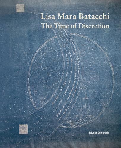 Cover image for Lisa Mara Batacchi: The Time of Discretion