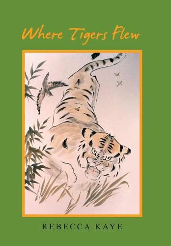 Cover image for Where Tigers Flew