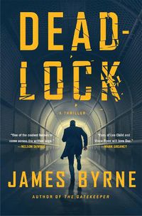 Cover image for Deadlock: A Thriller