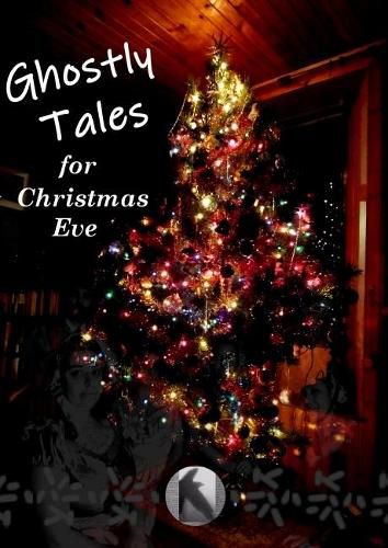 Cover image for Ghostly Tales for Christmas Eve