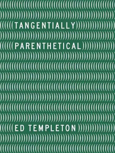 Cover image for Ed Templeton - Tangentially Parenthetical