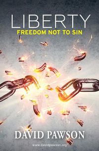 Cover image for Liberty: Freedom not to sin