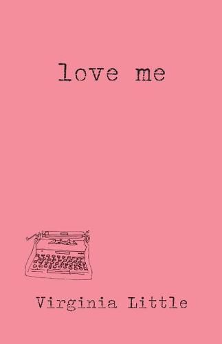 Cover image for Love Me