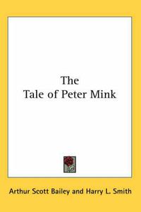 Cover image for The Tale of Peter Mink